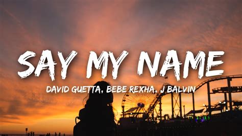 save my name lyrics|say my name lyrics.